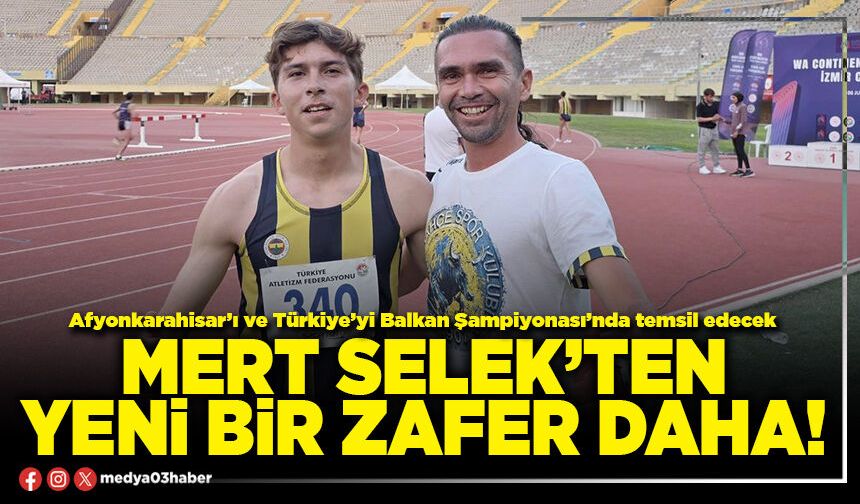 Mert Selek’ten yeni bir zafer daha!