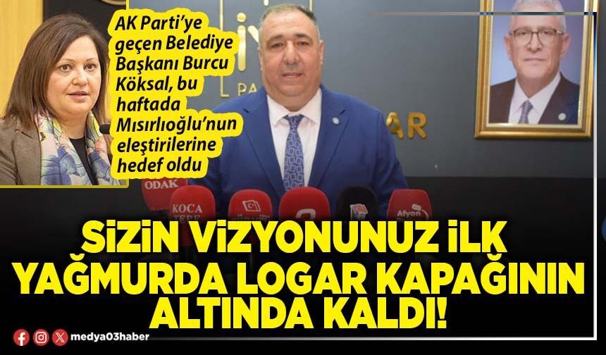 Sizin vizyonunuz ilk yağmurda logar kapağının altında kaldı!