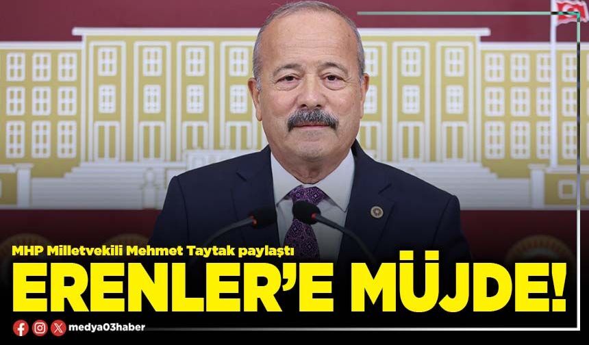 Erenler’e müjde!