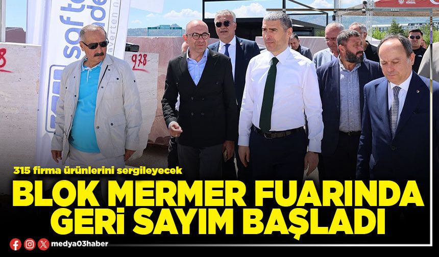Blok Mermer Fuarında geri sayım başladı