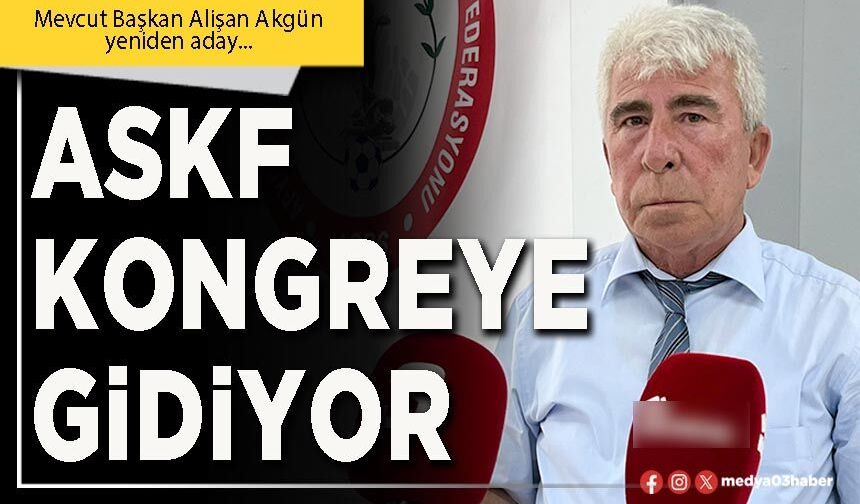 ASKF kongreye gidiyor