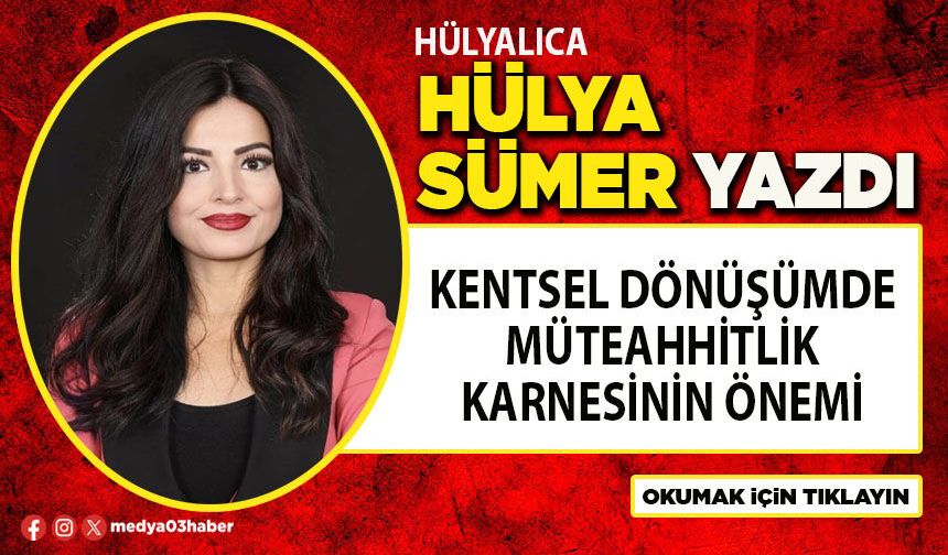 Kentsel dönüşümde müteahhitlik karnesinin önemi