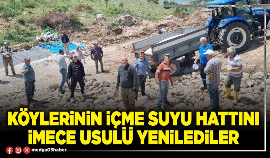 Köylerinin içme suyu hattını imece usulü yenilediler