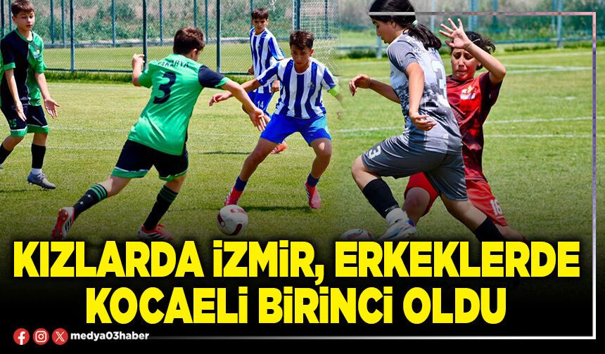 Kızlarda İzmir, erkeklerde Kocaeli birinci oldu