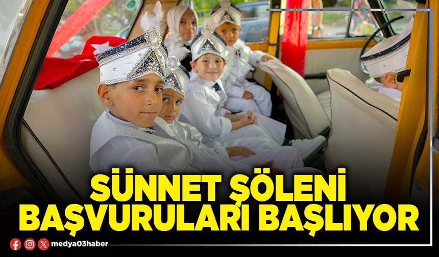Sünnet şöleni başvuruları başlıyor