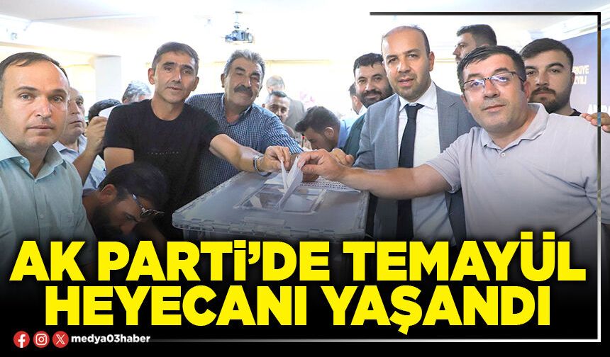AK Parti’de temayül heyecanı yaşandı