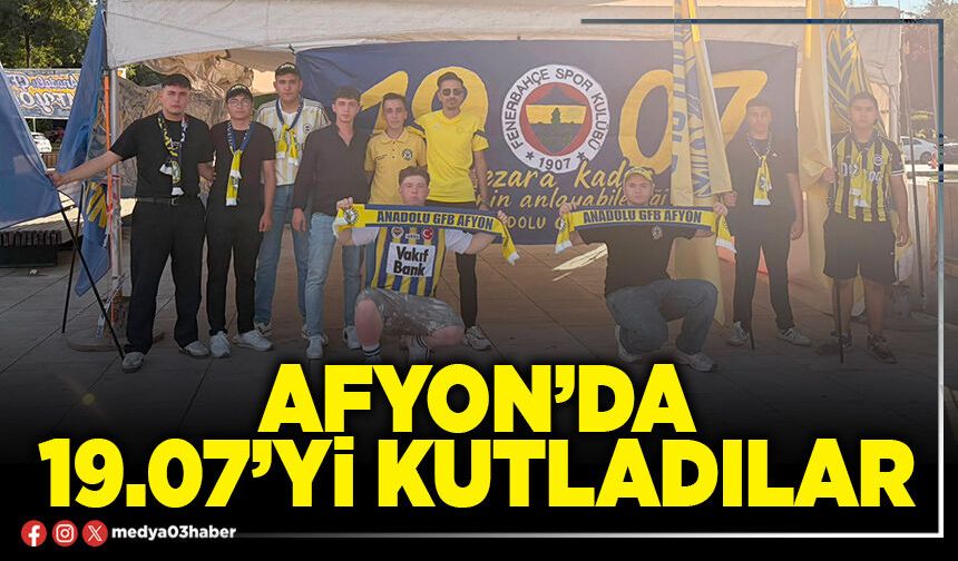 Afyon’da 19.07’yi kutladılar