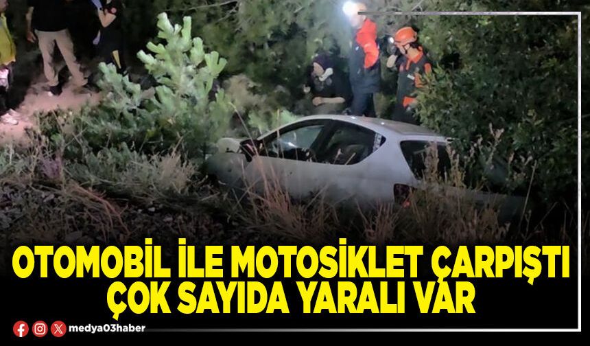 Otomobil ile motosiklet çarpıştı çok sayıda yaralı var