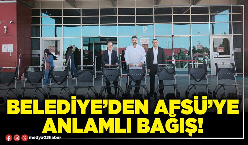 Belediye’den AFSÜ’ye anlamlı bağış!