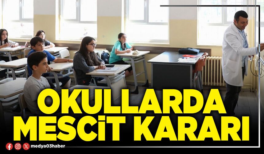 Okullarda mescit kararı