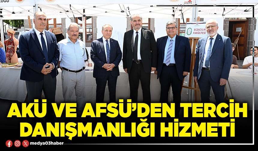 AKÜ ve AFSÜ’den tercih danışmanlığı hizmeti