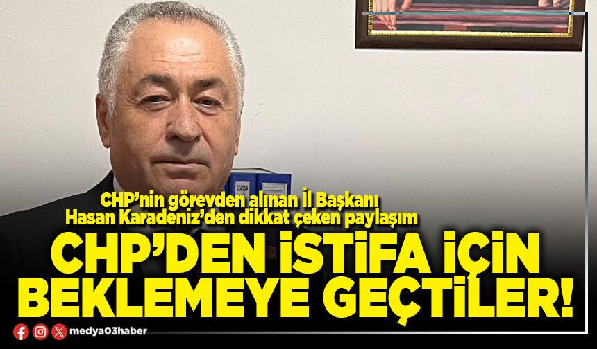 CHP’den istifa için beklemeye geçtiler!