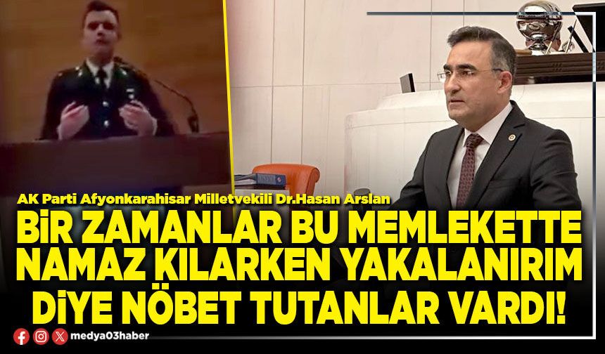 Bir zamanlar bu memlekette namaz kılarken yakalanırım diye nöbet tutanlar vardı!