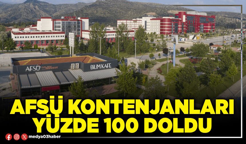 AFSÜ kontenjanları yüzde 100 doldu
