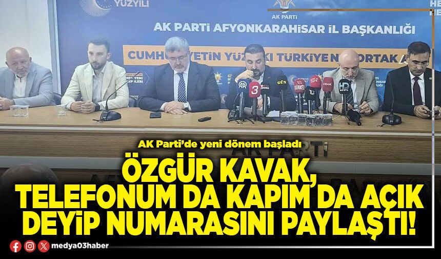 Özgür Kavak, telefonum da kapım da açık deyip numarasını paylaştı!