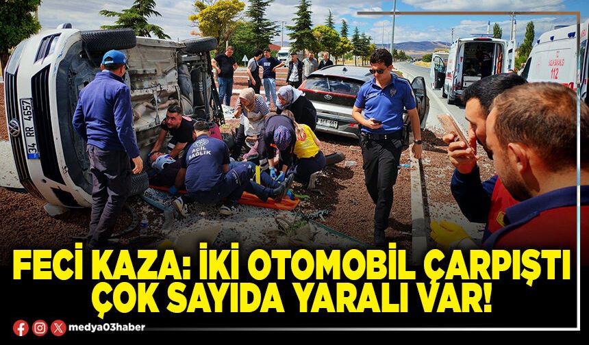 Feci kaza: İki otomobil çarpıştı çok sayıda yaralı var!