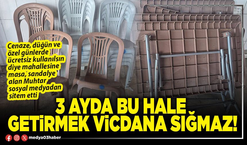 3 ayda bu hale getirmek vicdana sığmaz!