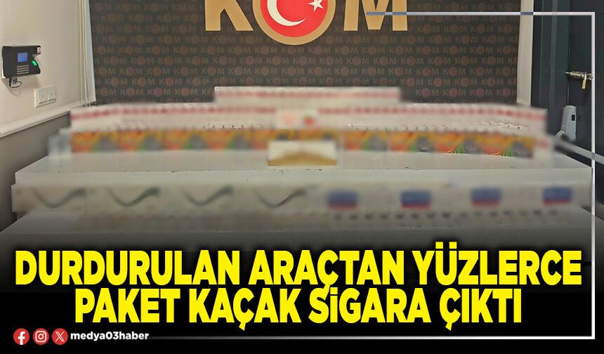Durdurulan araçtan yüzlerce paket kaçak sigara çıktı