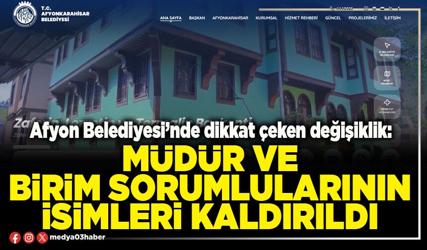Afyon Belediyesi’nde dikkat çeken değişiklik: Müdür ve birim sorumlularının isimleri kaldırıldı