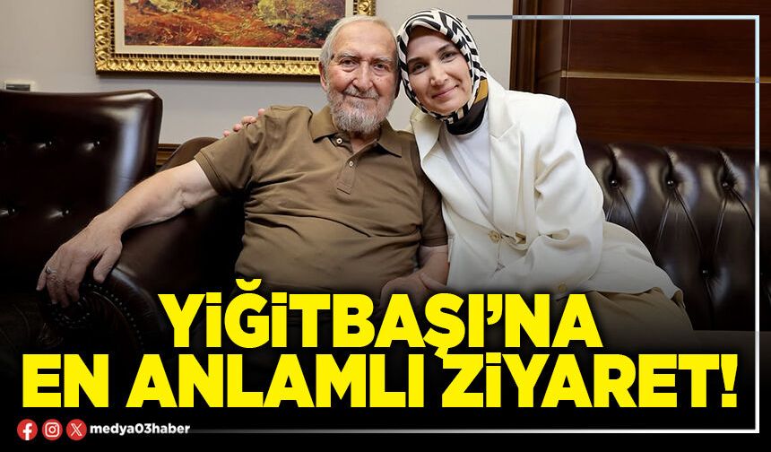 Yiğitbaşı’na en anlamlı ziyaret!