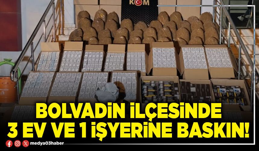 Bolvadin ilçesinde 3 ev ve 1 işyerine baskın!