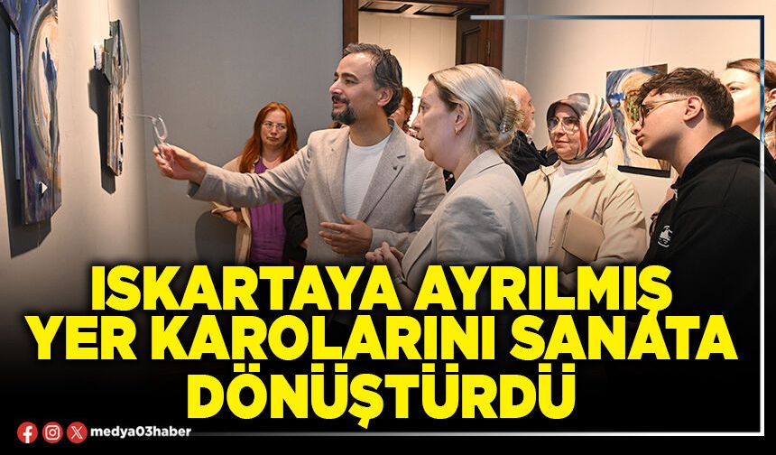 Iskartaya ayrılmış yer karolarını sanata dönüştürdü