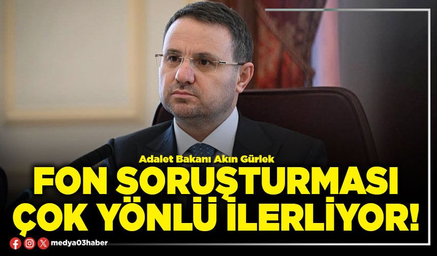 Fon soruşturması çok yönlü ilerliyor!