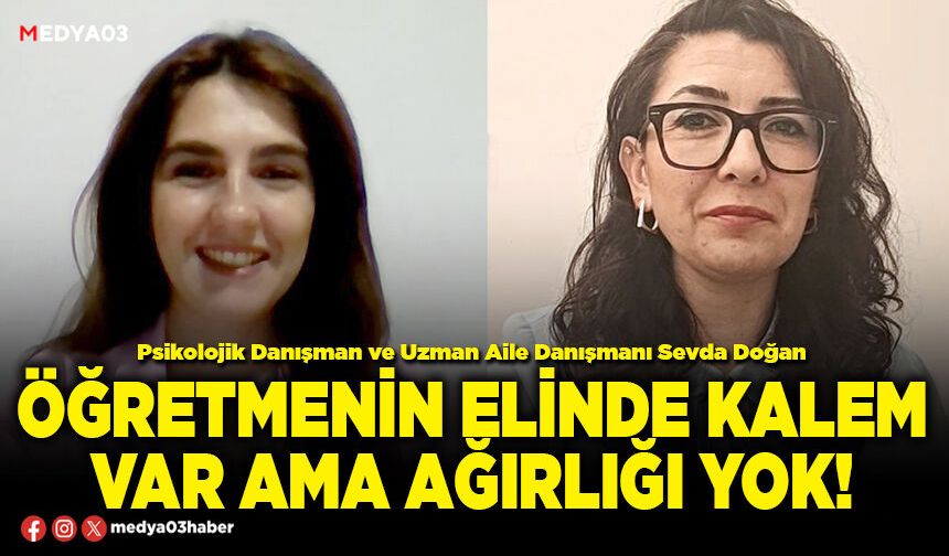 Öğretmenin elinde kalem var ama ağırlığı yok!