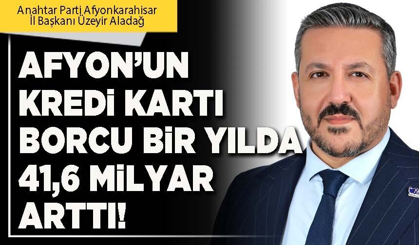 Afyon’un kredi kartı borcu bir yılda 41,6 milyar arttı!