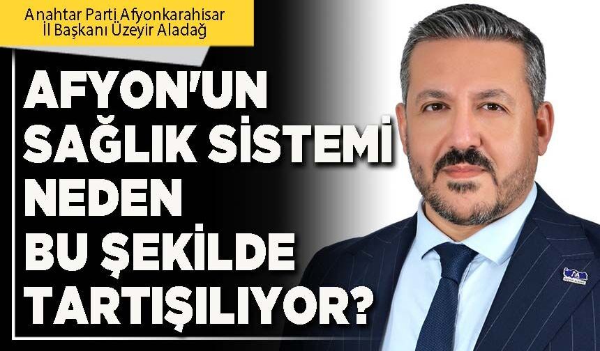 Afyon'un sağlık sistemi neden bu şekilde tartışılıyor?