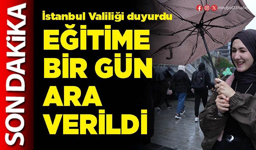 Eğitime bir gün ara verildi