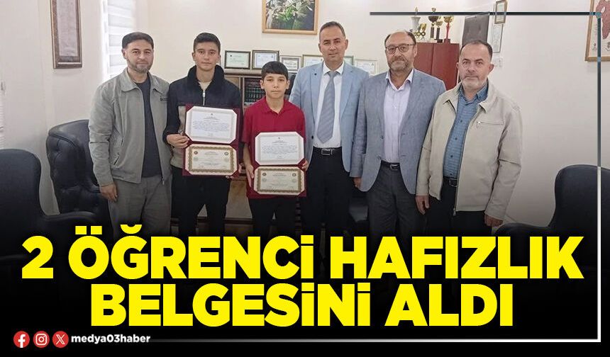 2 öğrenci hafızlık belgesini aldı