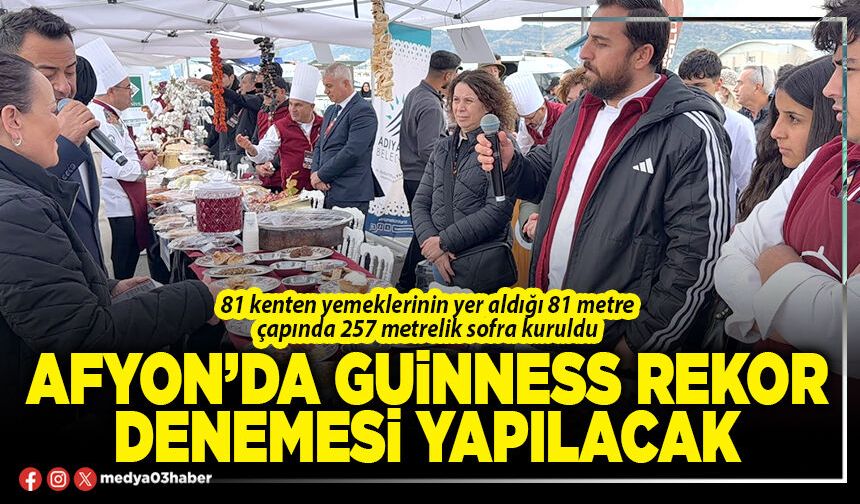 Afyon’da Guinness Rekor denemesi yapılacak