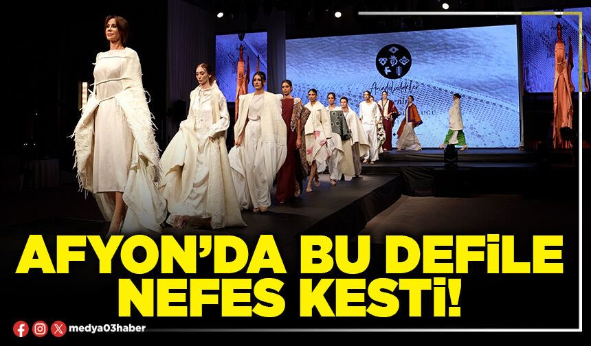 Afyon’da bu defile nefes kesti!