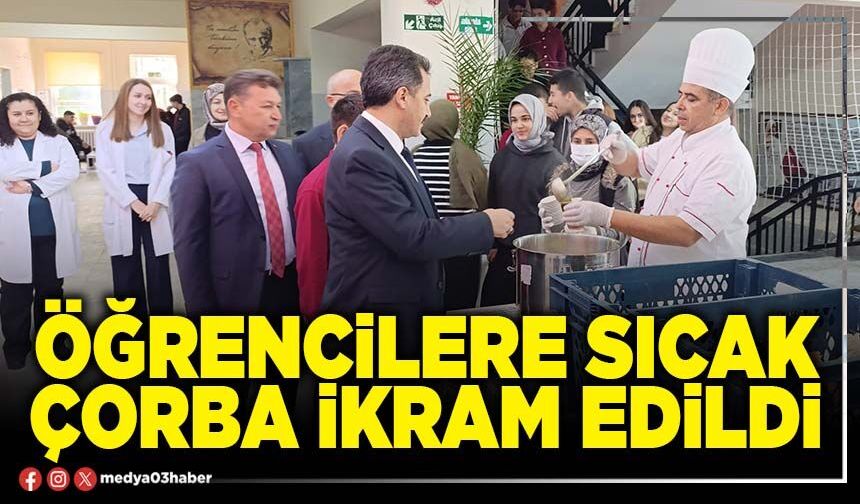 Öğrencilere sıcak çorba ikram edildi
