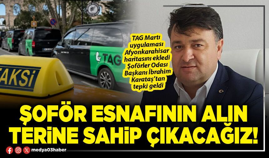 Şoför esnafının alın terine sahip çıkacağız!