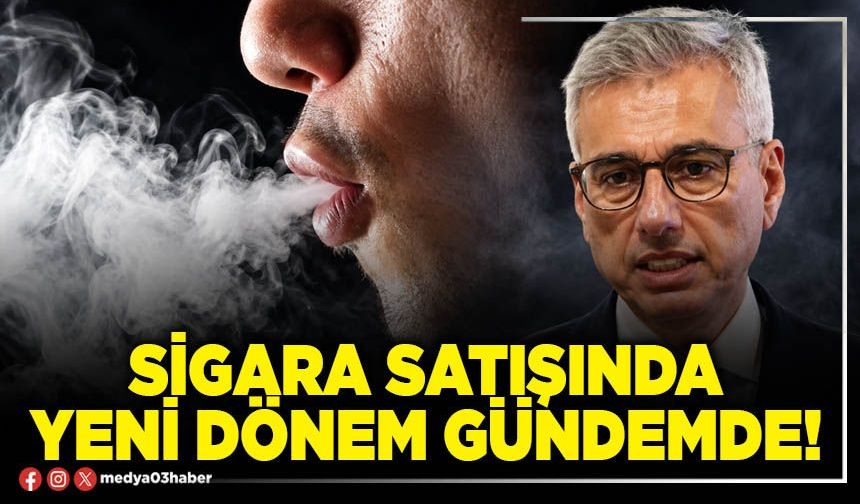 Sigara satışında yeni dönem gündemde!