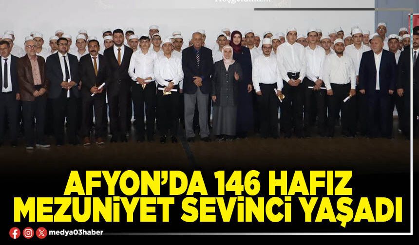 Afyon’da 146 hafız mezuniyet sevinci yaşadı