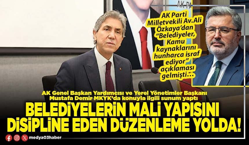 Belediyelerin mali yapısını disipline eden düzenleme yolda!