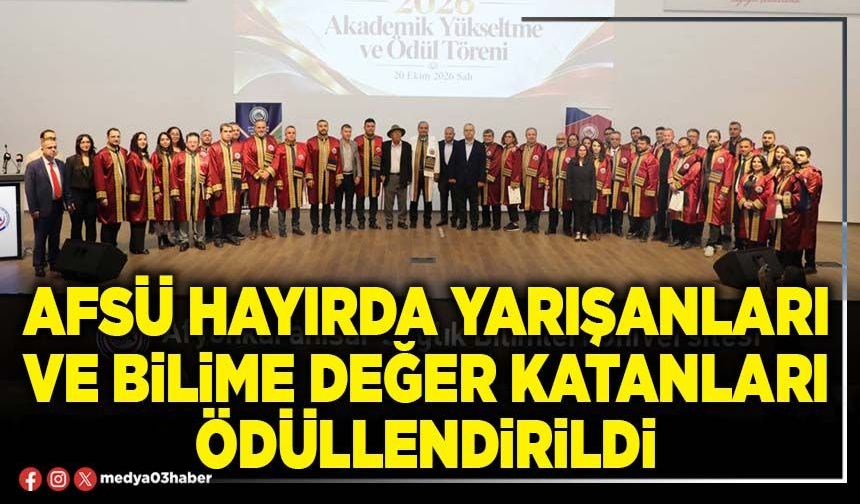 AFSÜ hayırda yarışanları ve bilime değer katanları ödüllendirildi