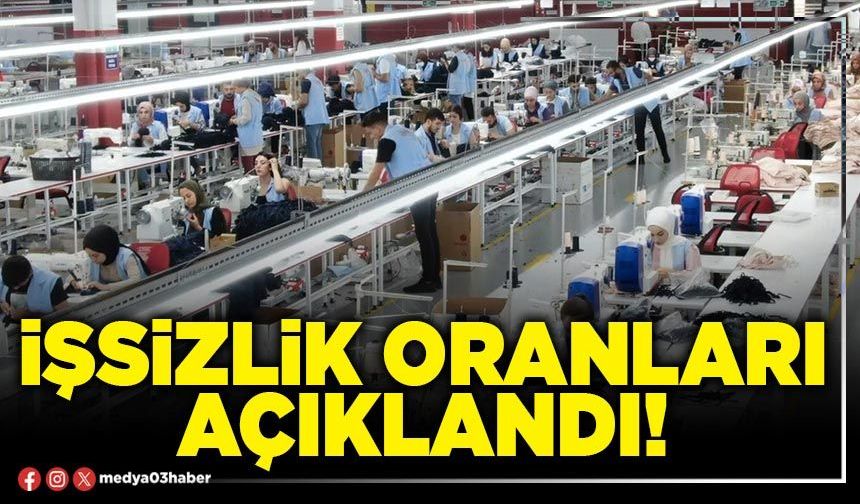 İşsizlik oranları açıklandı!