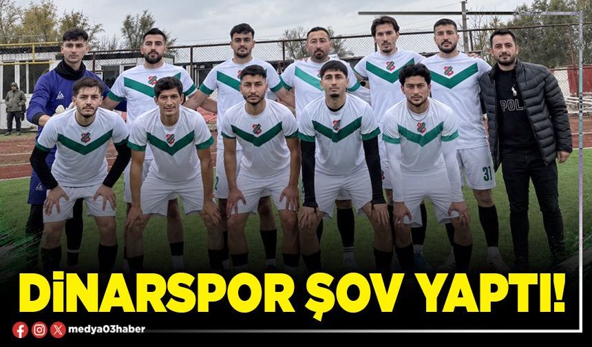 Dinarspor şov yaptı!