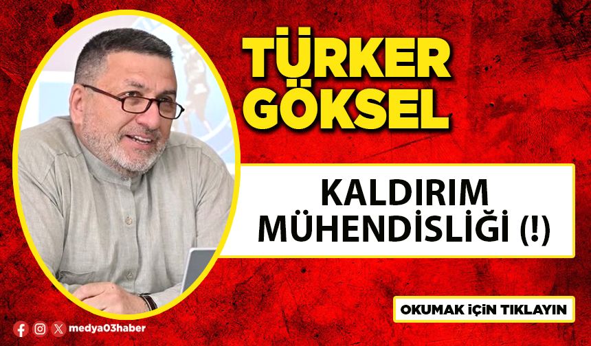 Kaldırım Mühendisliği (!)